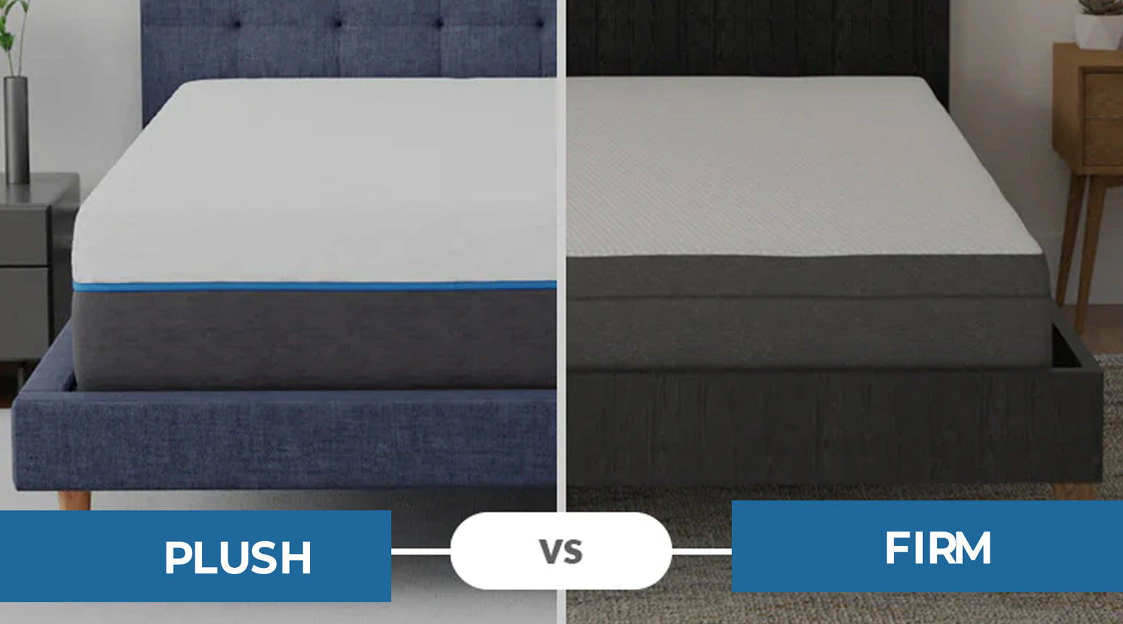 Plush vs Firm Mattress: Which Is A Right Choice For You?